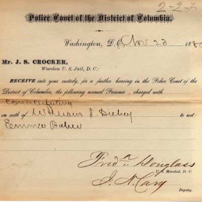 Jail transfer from the Police Court signed by Marshal Douglass, Nov. 28, 1880. Photo Workhouse Prison Museum at Lorton.