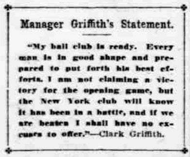 Clark Griffith quote - April 10th, 1913 (Washington Herald)