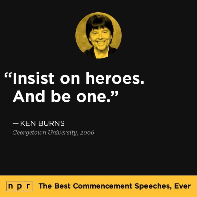 Ken Burns Commencement Address at Georgetown University, source NPR