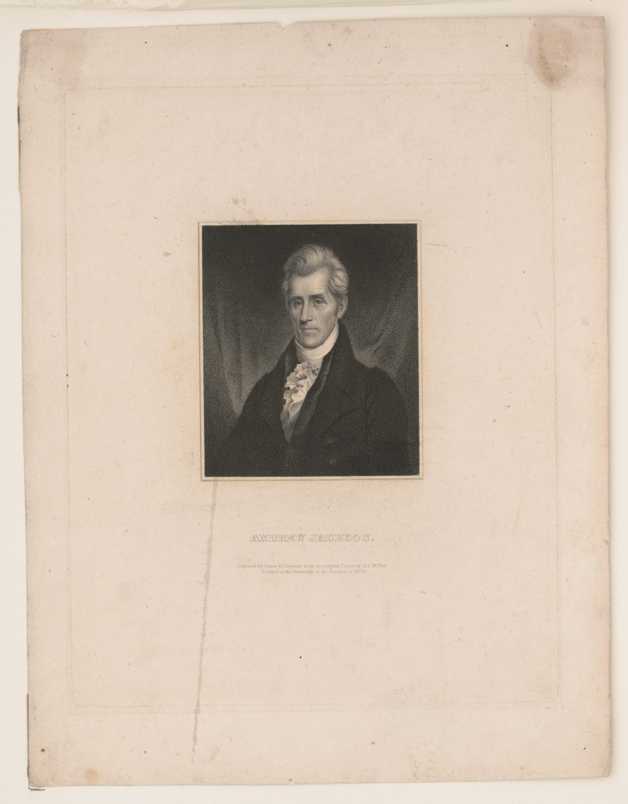 Engraved portrait of Andrew Jackson in formal dress, head and shoulders, facing slightly left, after a Ralph Earl painting of Jackson at the Hermitage in 1826.