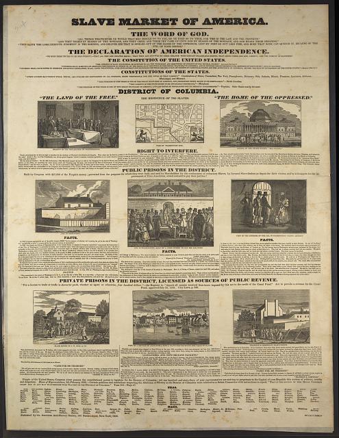 1836 anti-slavery broadside titled Slave Market of America with engraved scenes of slave pens, slave coffles and the U.S. Capitol