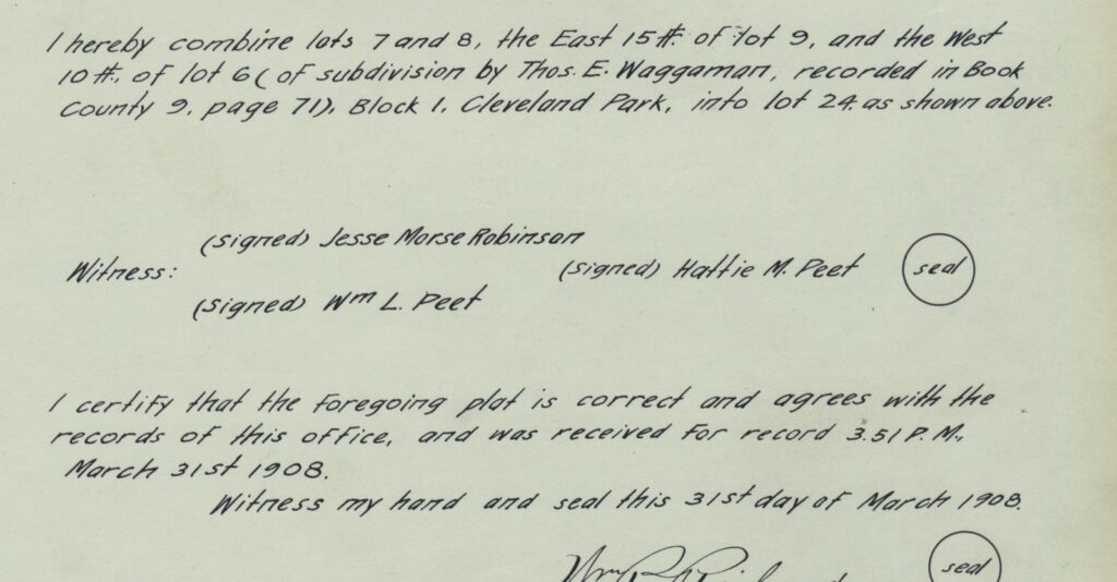 1908 surveyor's plat text combining lots into lot 24, signed by Hattie M. Peet and witnessed by Jesse Morse Robinson