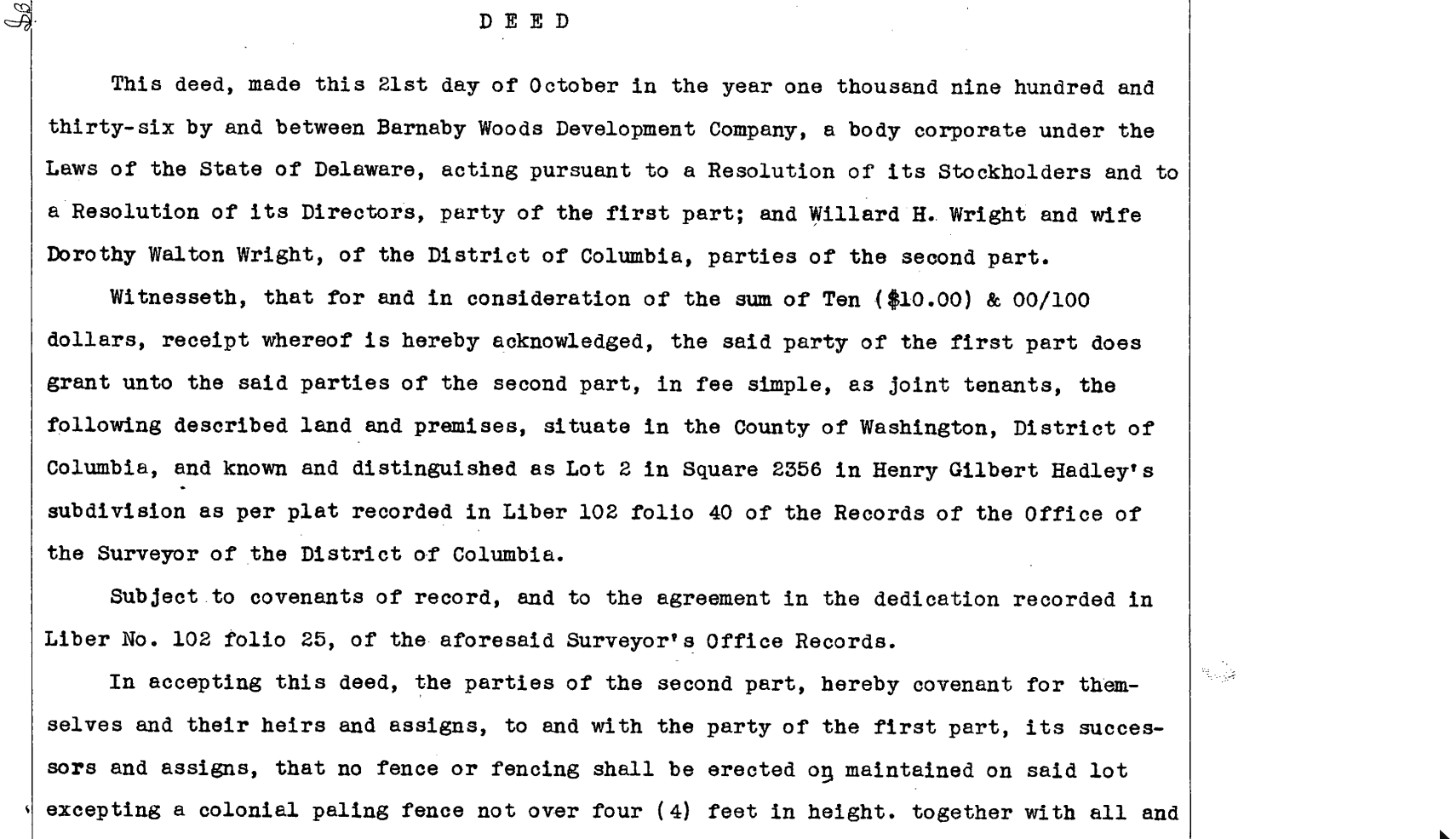 Typed 1936 deed from Barnaby Woods Development Company to Willard H. Wright and Dorothy Walton Wright, with a covenant allowing only a colonial paling fence not over four feet