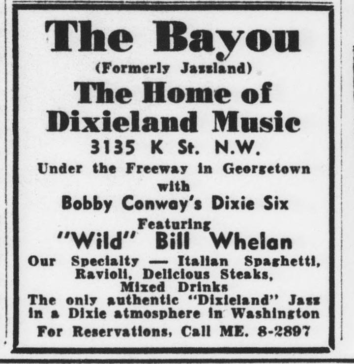1953 Evening Star ad for The Bayou, formerly Jazzland, home of Dixieland music at 3135 K St NW with Wild Bill Whelan